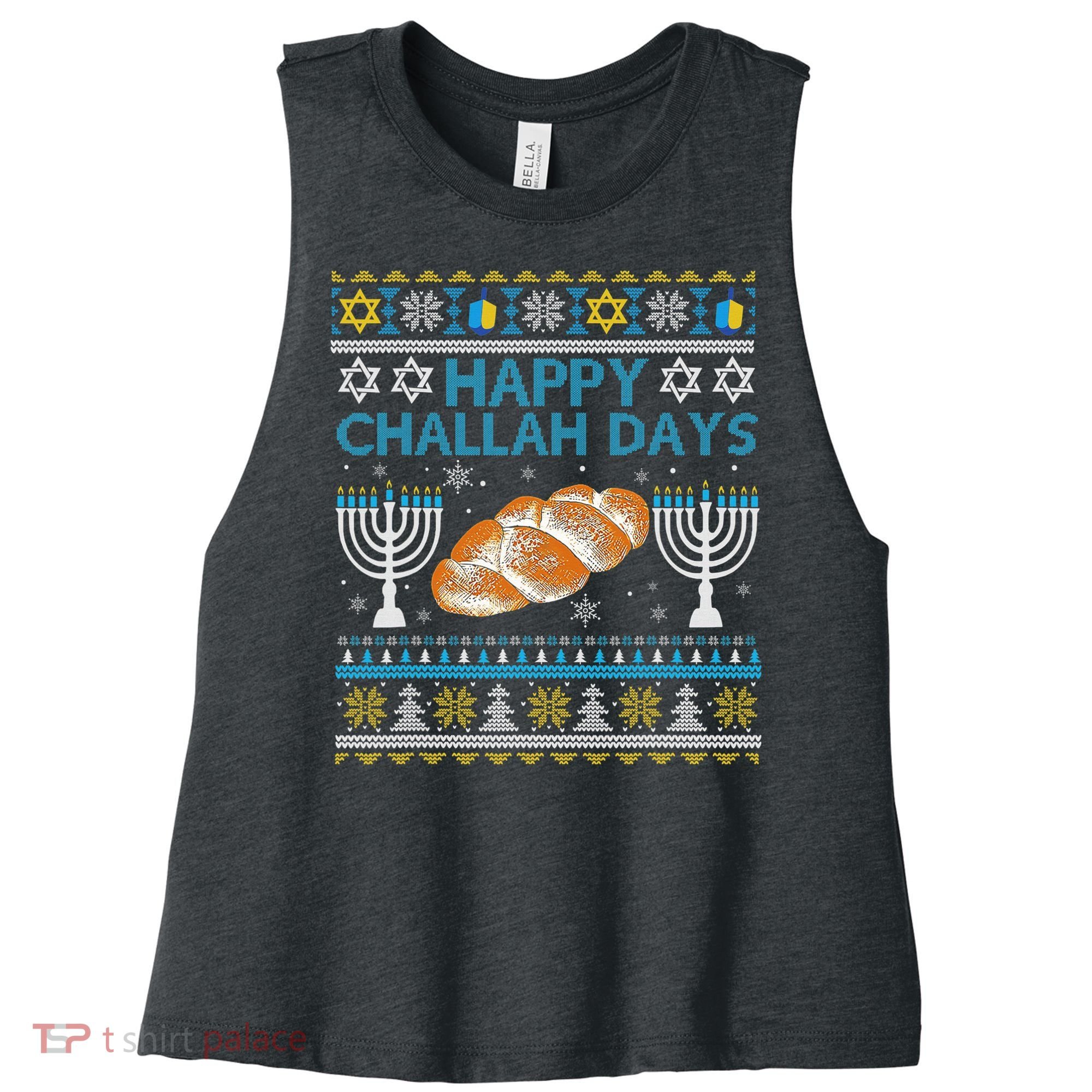  Jewish Bread Happy Challah Days Hanukkah Chanukah Women's Racerback Cropped Tank