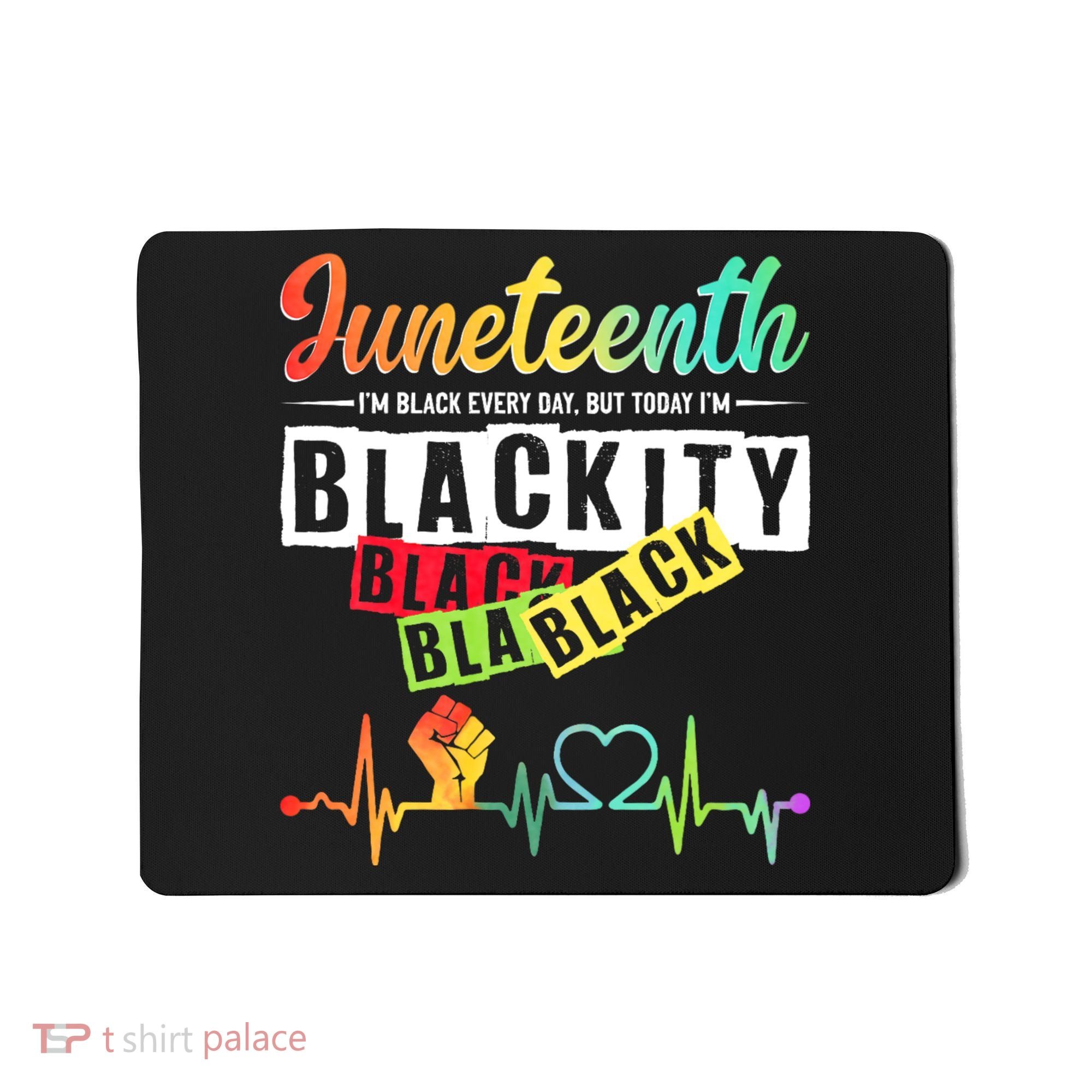 Juneteenth Blackity Heartbeat Black History African America Mousepad