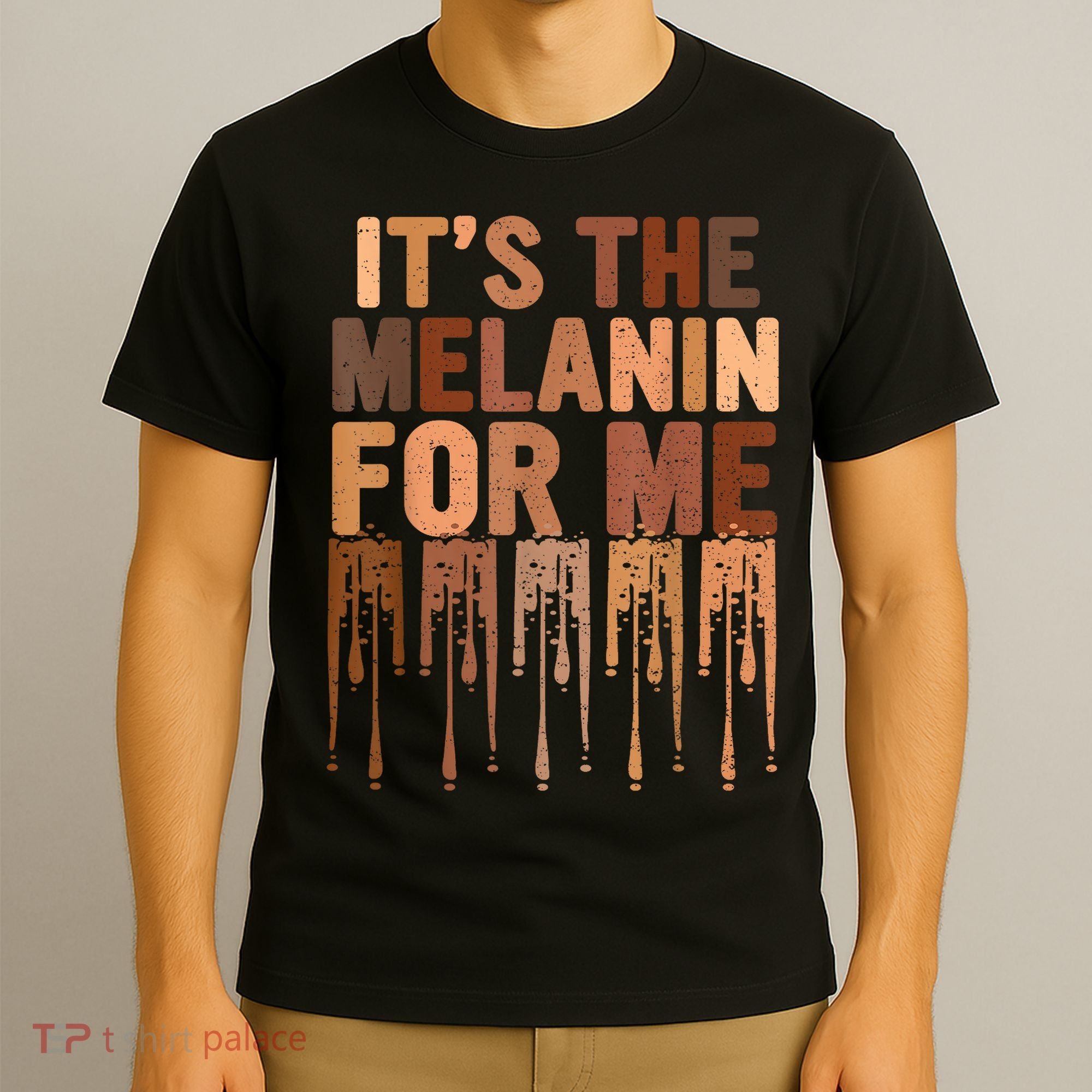 Juneteenth Black History Its The Melanin For Me Melanated Girl T-Shirt