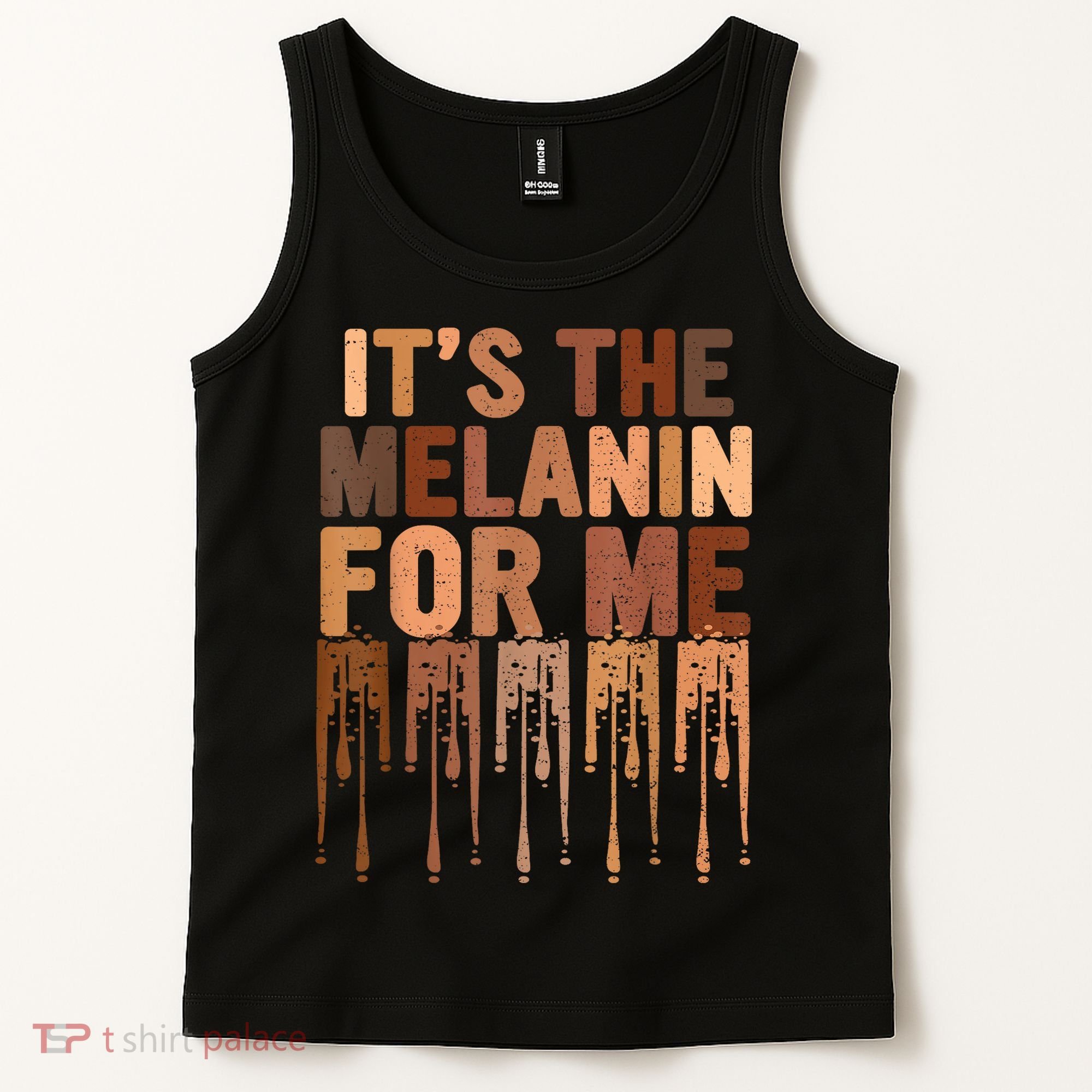 Juneteenth Black History Its The Melanin For Me Melanated Girl Tank Top