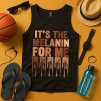 Juneteenth Black History Its The Melanin For Me Melanated Girl Tank Top thumb 4