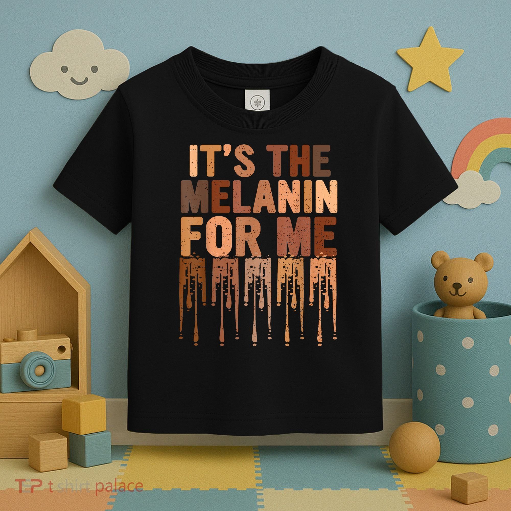 Juneteenth Black History Its The Melanin For Me Melanated Girl Toddler T-Shirt