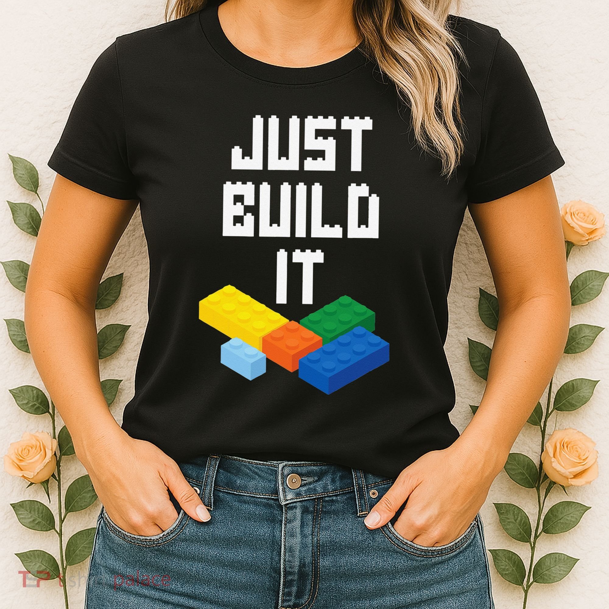 Just Build It Master Builder Building Blocks Toy Bricklayer Women's T-Shirt