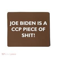 Joe Biden is a CCP Piece of Mousepad thumb 0