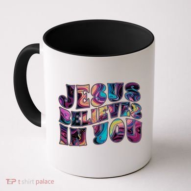 Jesus Believes In You Coffee Mug