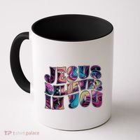 Jesus Believes In You Coffee Mug thumb 0