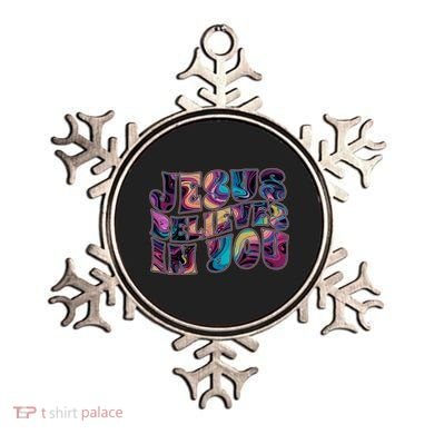 Jesus Believes In You Ornament