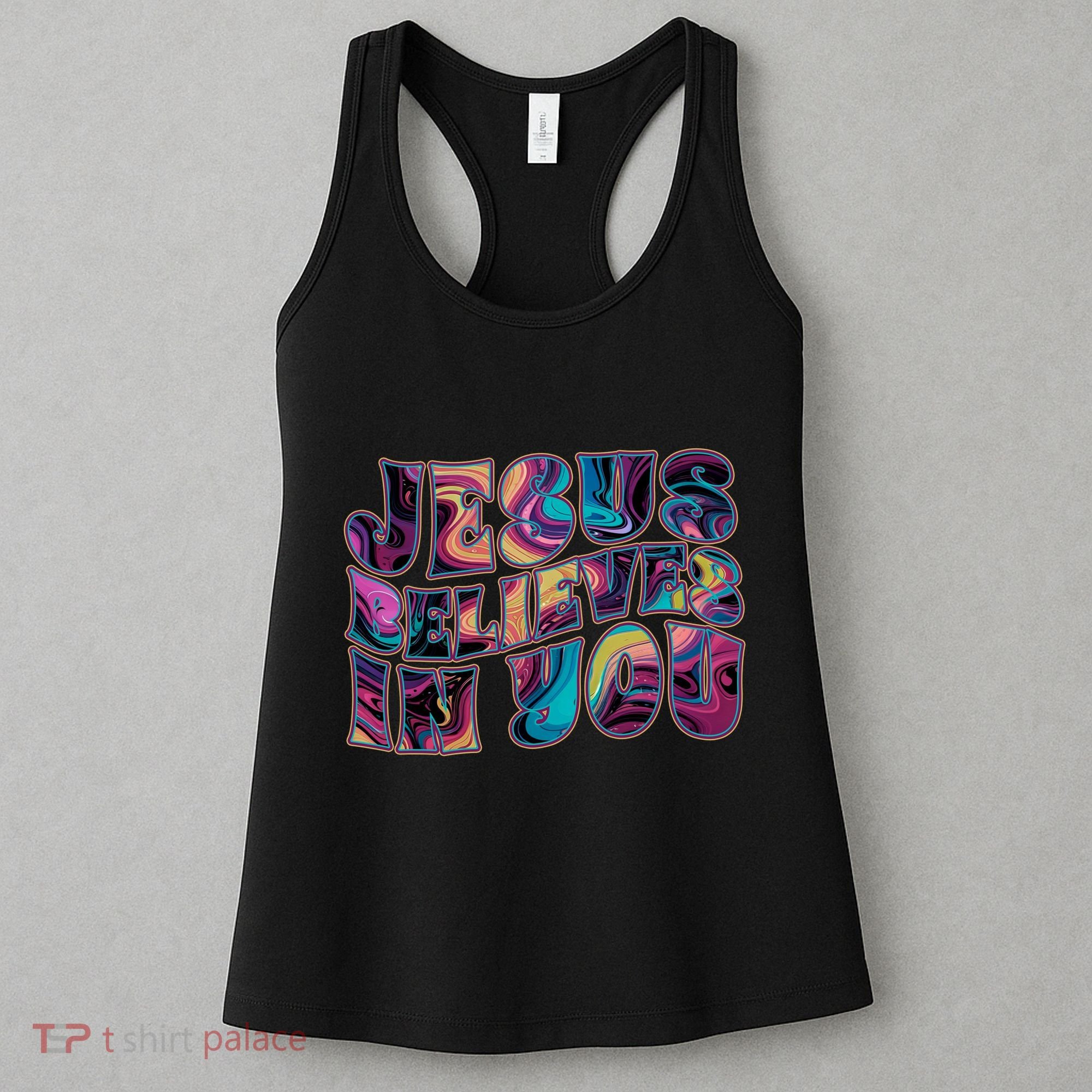 Jesus Believes In You Women's Tank Top