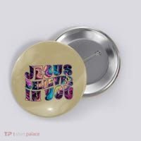 Jesus Believes In You Button thumb 0