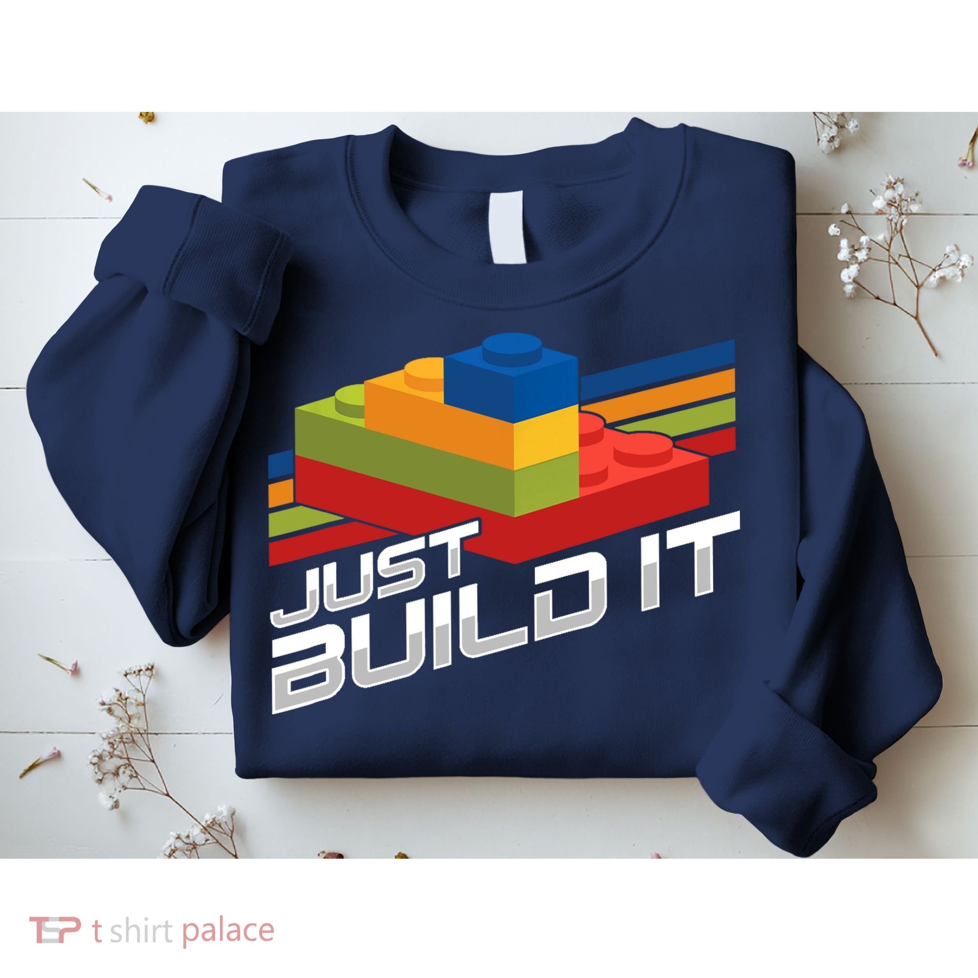 Just Build It | Building Blocks | Master Builder Sweatshirt