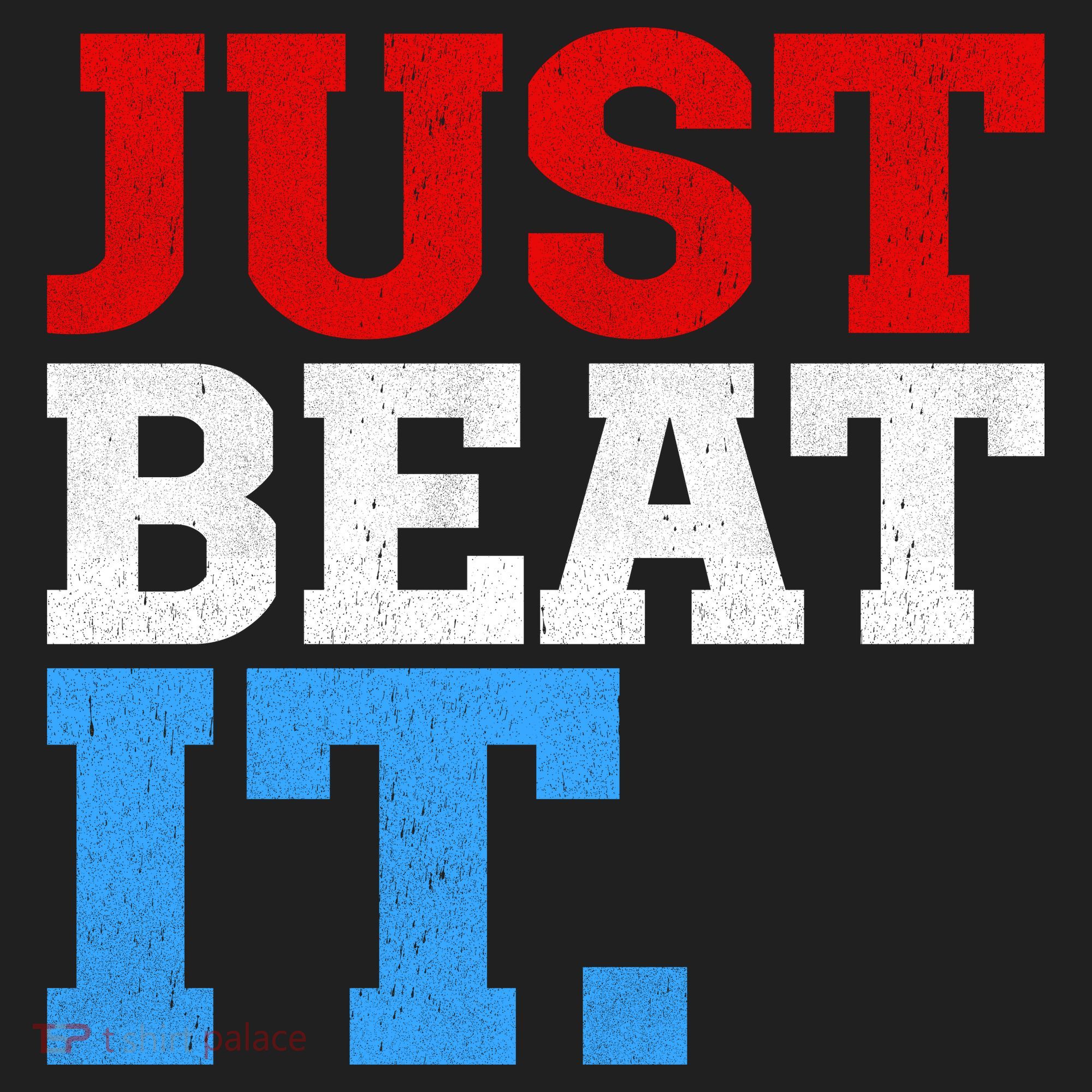 Just Beat It Women's Sweatshirt