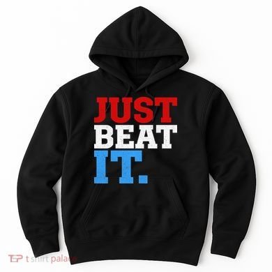 Just Beat It Hoodie