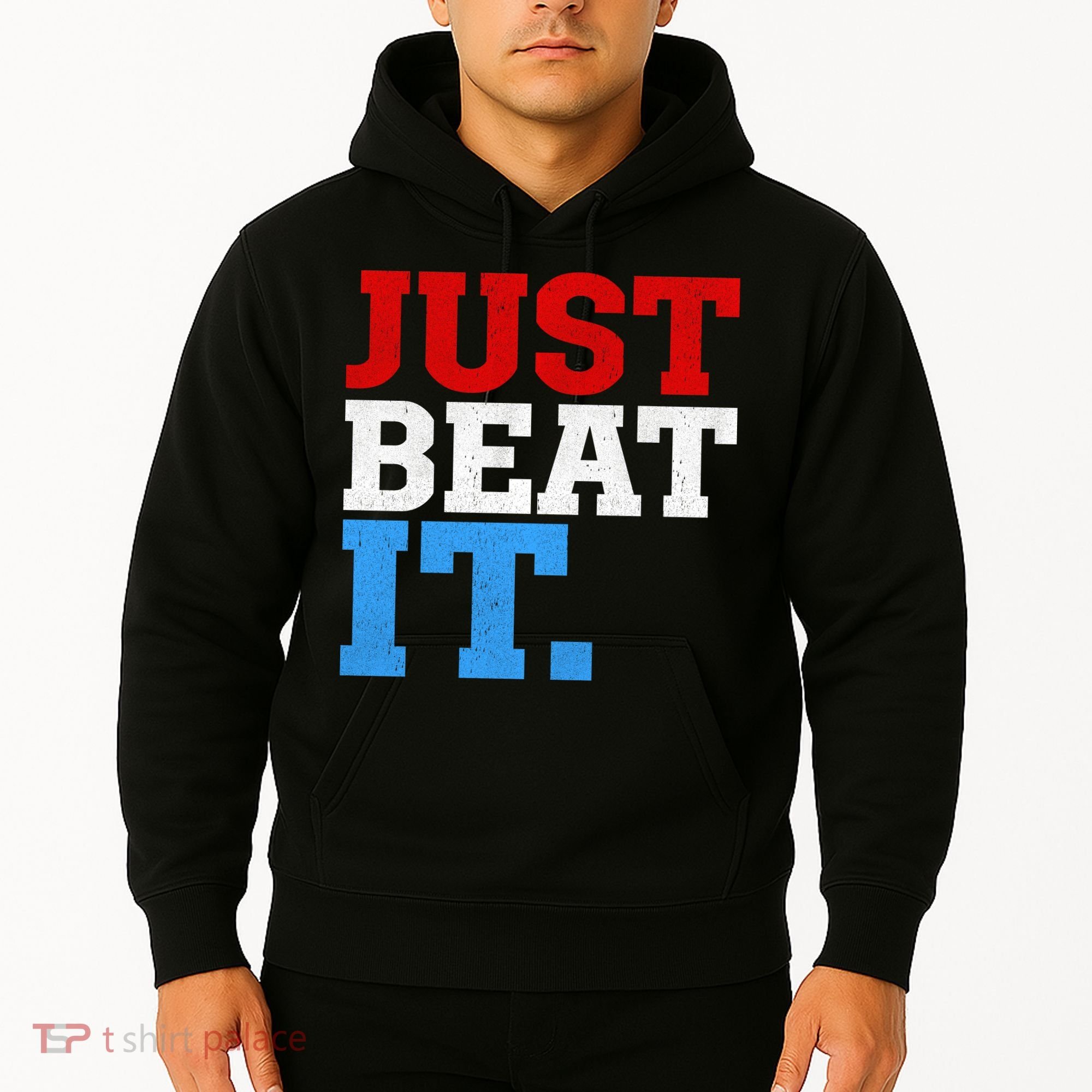 Just Beat It Hoodie