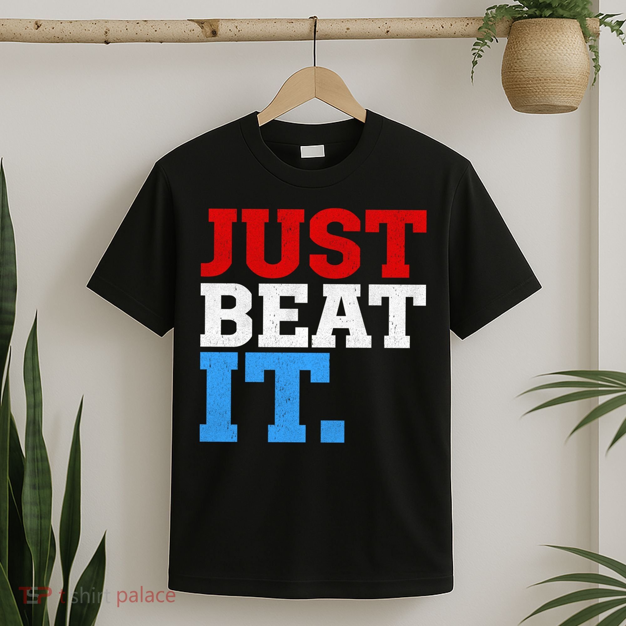 Just Beat It T-Shirt