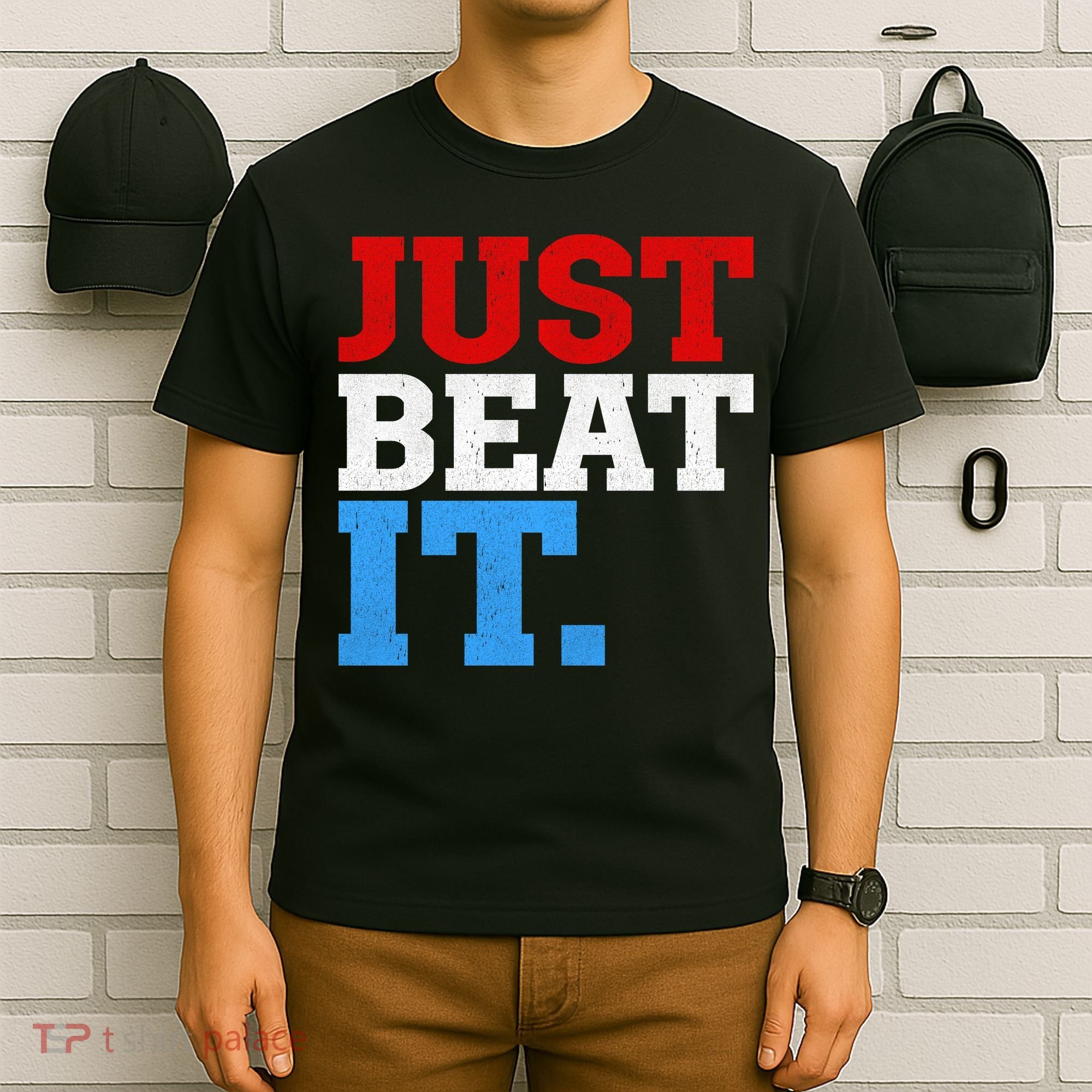 Just Beat It T-Shirt