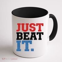 Just Beat It Coffee Mug thumb 1