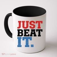 Just Beat It Coffee Mug thumb 0