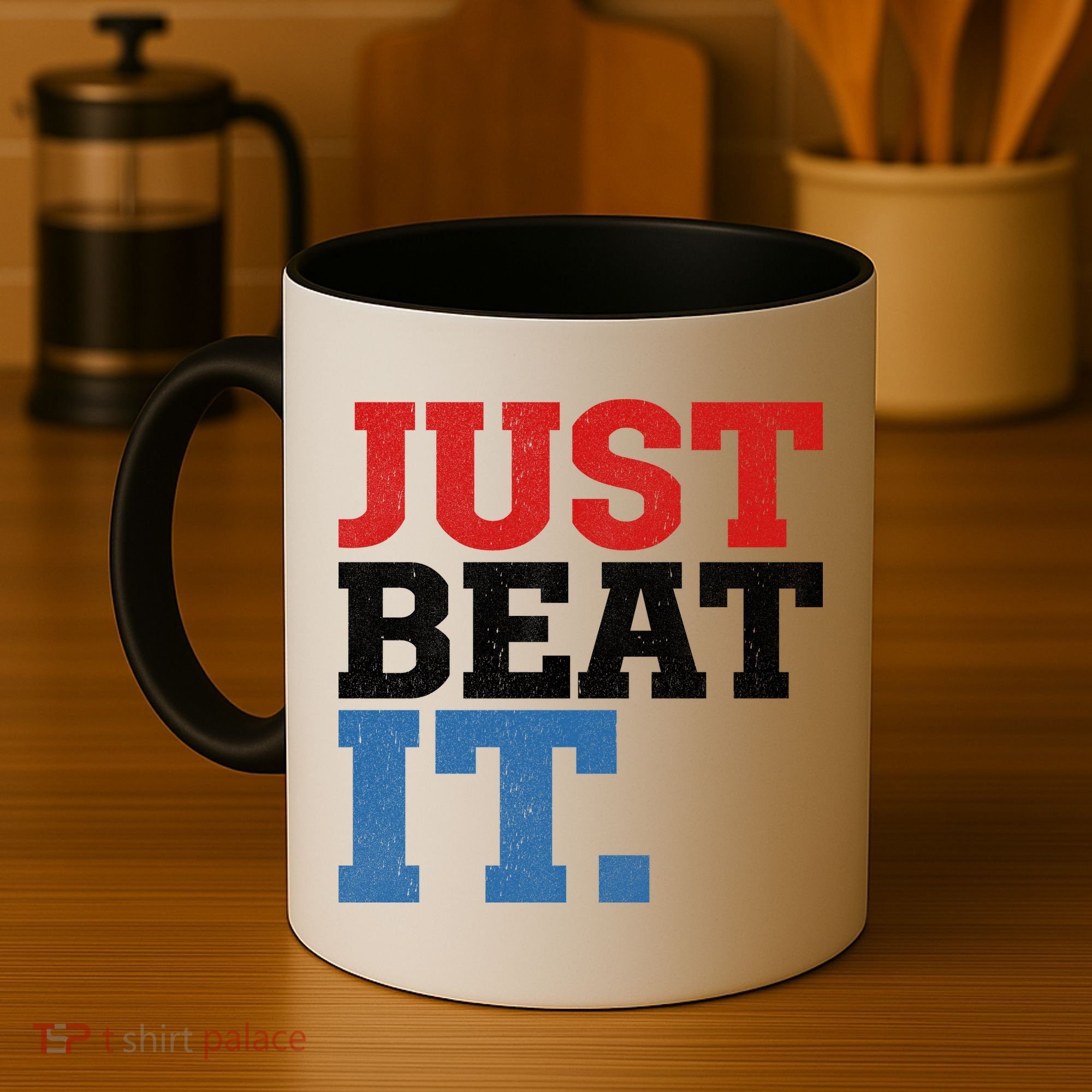Just Beat It Coffee Mug