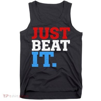 Just Beat It Tank Top