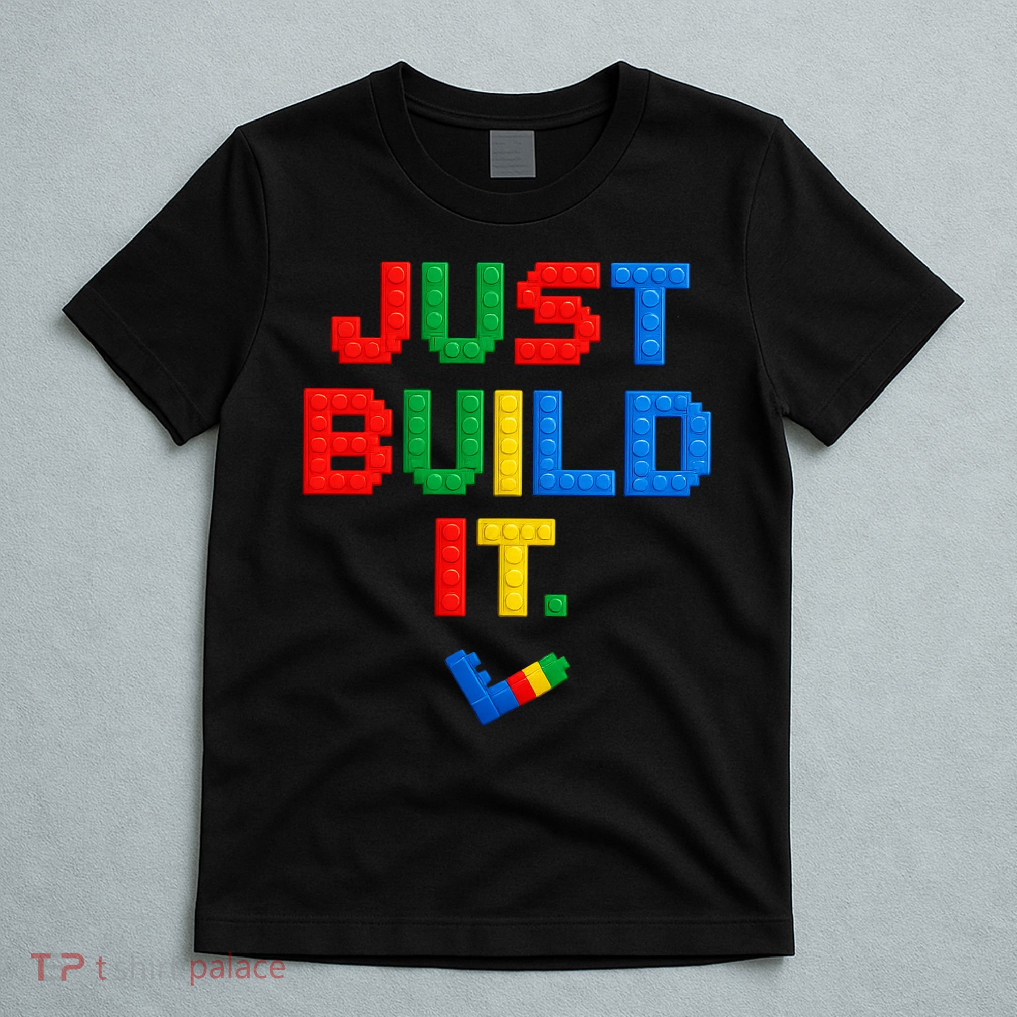 Just Build It Master Builder Building Block T-Shirt