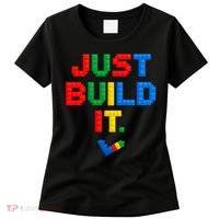 Just Build It Master Builder Building Block Women's T-Shirt thumb 0