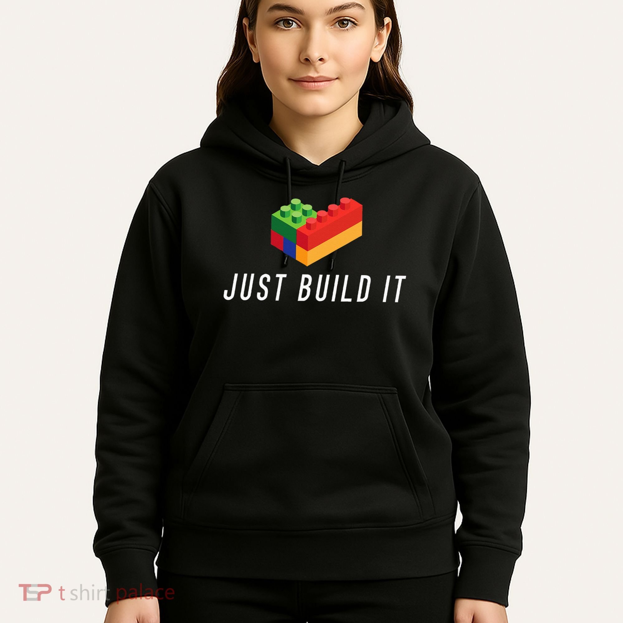 Just Build It Building Toy Blocks Bricks Hoodie