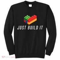 Just Build It Building Toy Blocks Bricks Tall Sweatshirt thumb 0