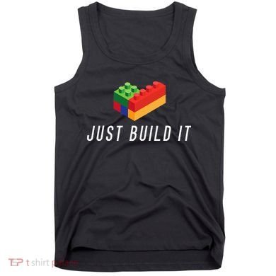 Just Build It Building Toy Blocks Bricks Tank Top