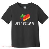Just Build It Building Toy Blocks Bricks Toddler T-Shirt thumb 0