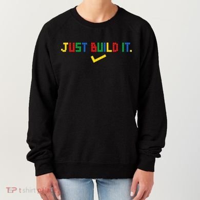 Just Build It Master Builder Building Block Women's Sweatshirt
