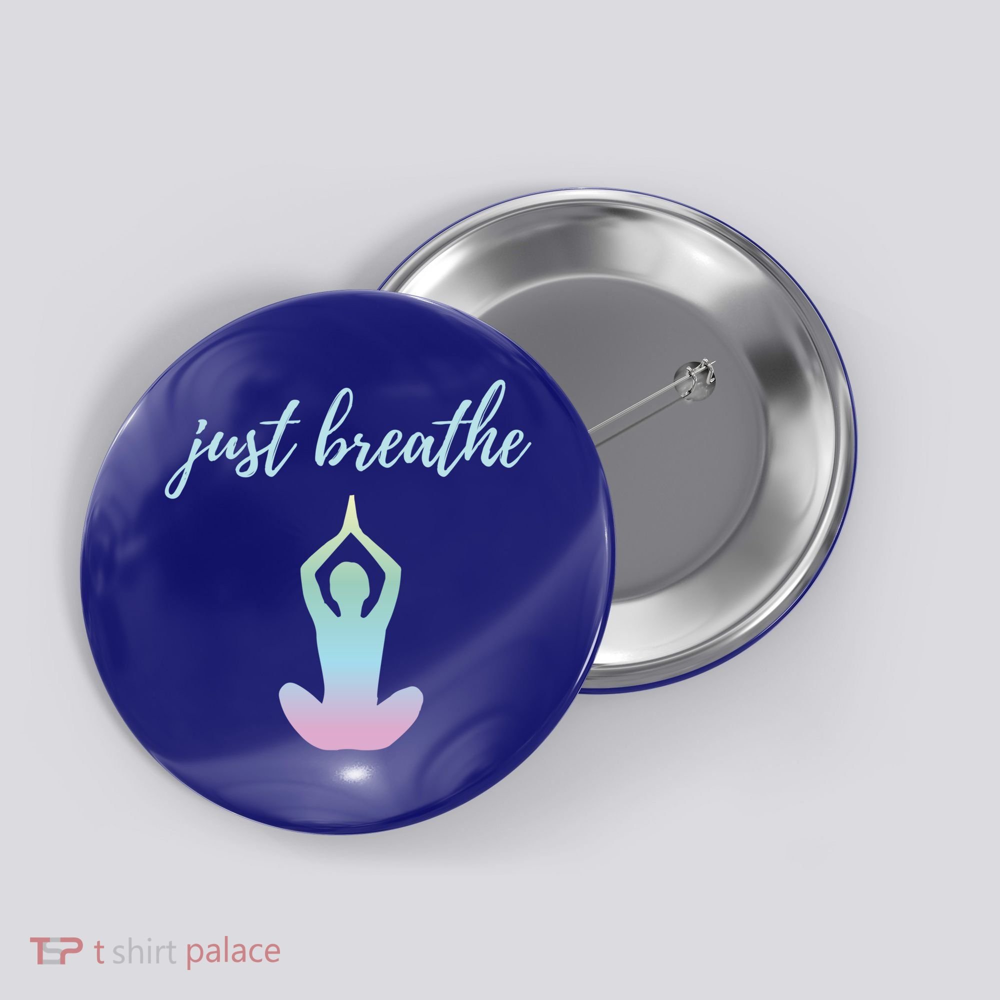 Just Breathe Inspirational Gift Button