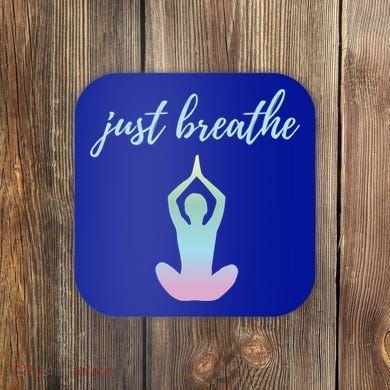 Just Breathe Inspirational Gift Coaster