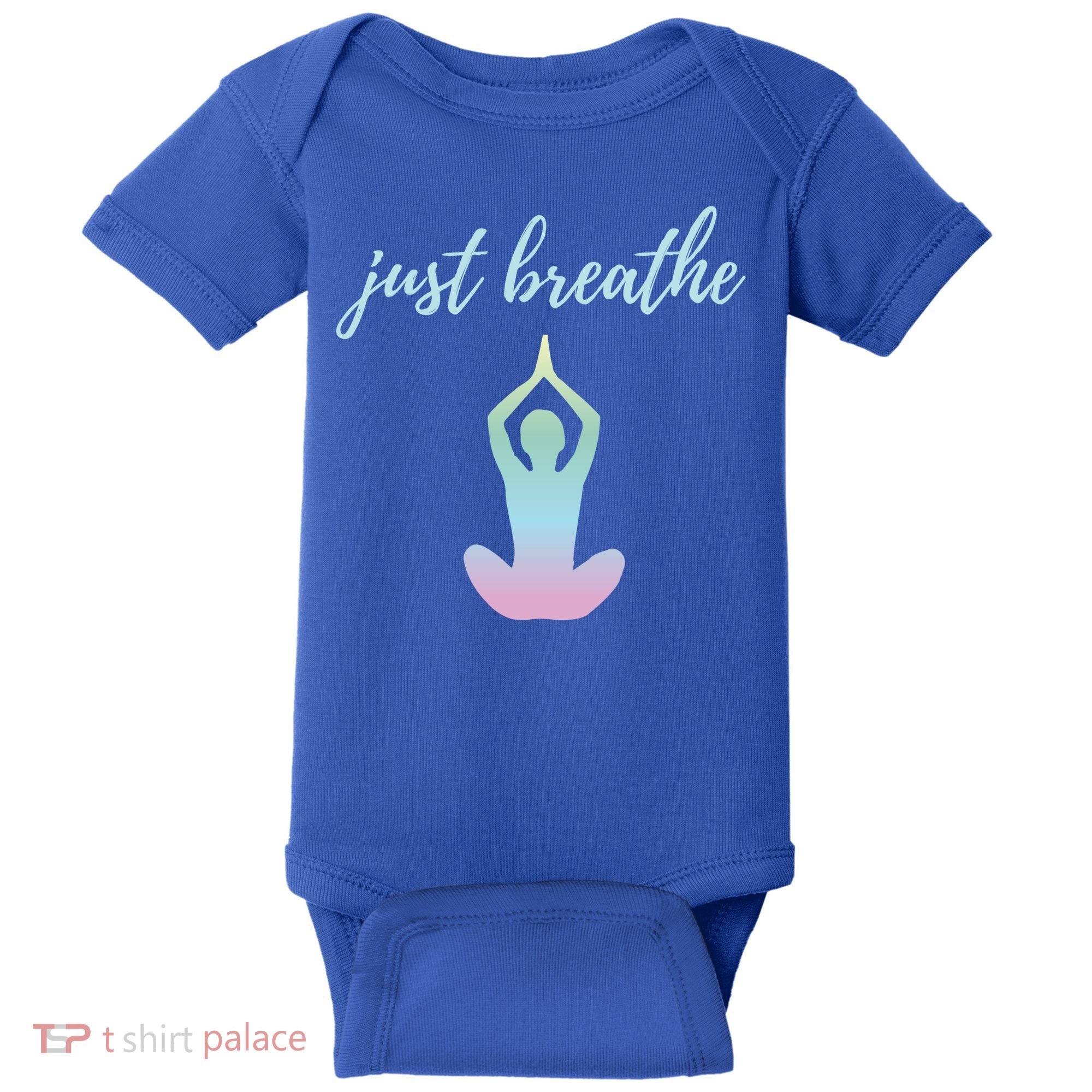 Just Breathe Inspirational Gift Baby Bodysuit