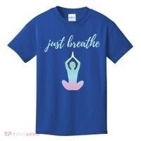 Just Breathe Inspirational Gift Kids T-Shirt thumb 0