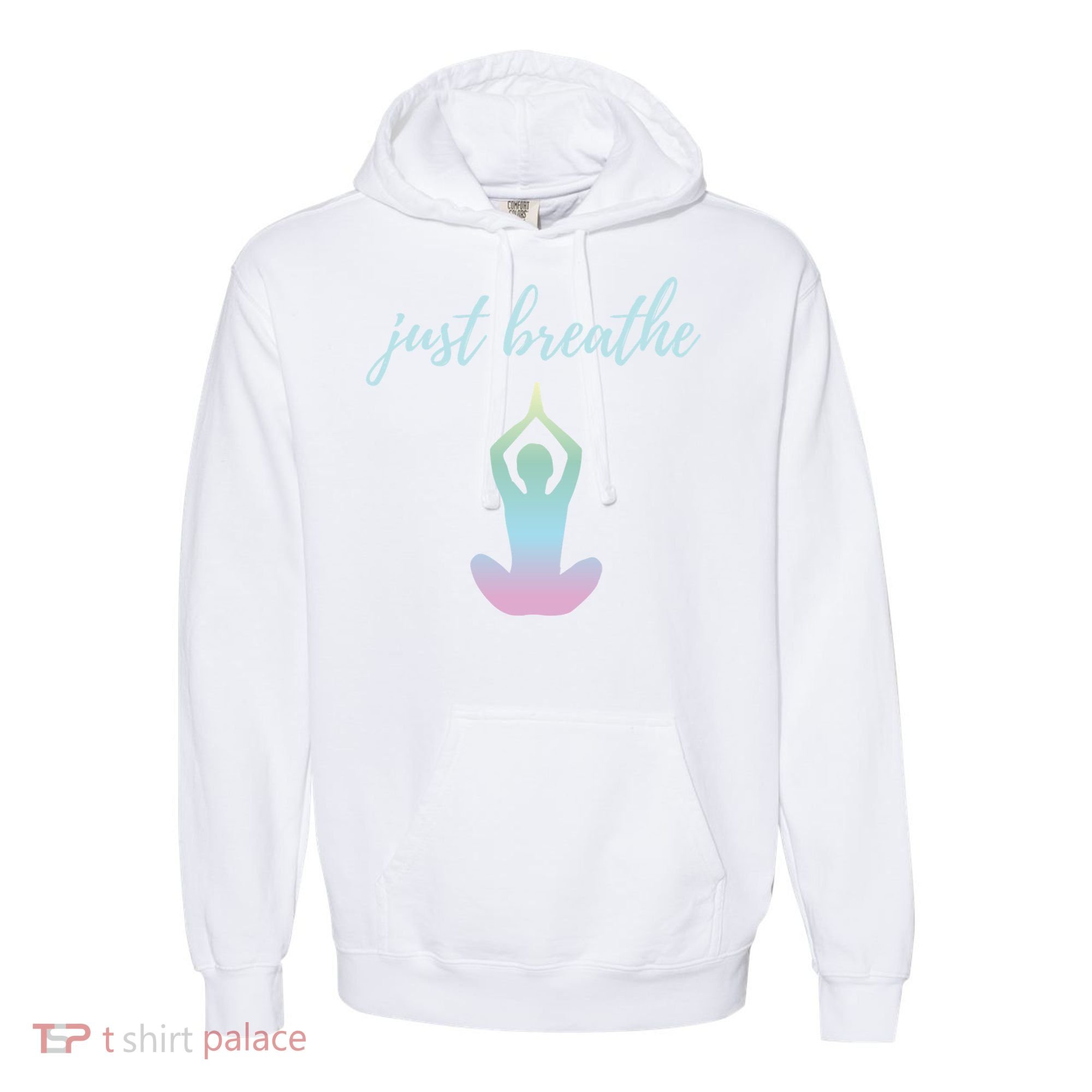 Just Breathe Inspirational Gift Comfort Colors Garment-Dyed Hooded Sweatshirt