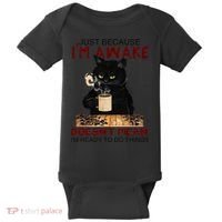 Just Because Im Awake Funny Coffee Cat Lover Women Baby Bodysuit thumb 0
