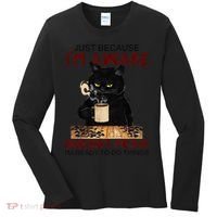Just Because Im Awake Funny Coffee Cat Lover Women Women's Long Sleeve Shirt thumb 0