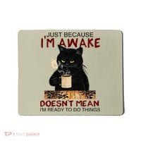 Just Because Im Awake Funny Coffee Cat Lover Women Mousepad thumb 0
