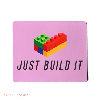 Just Build It Blocks Bricks Building Blocks Toy Mousepad