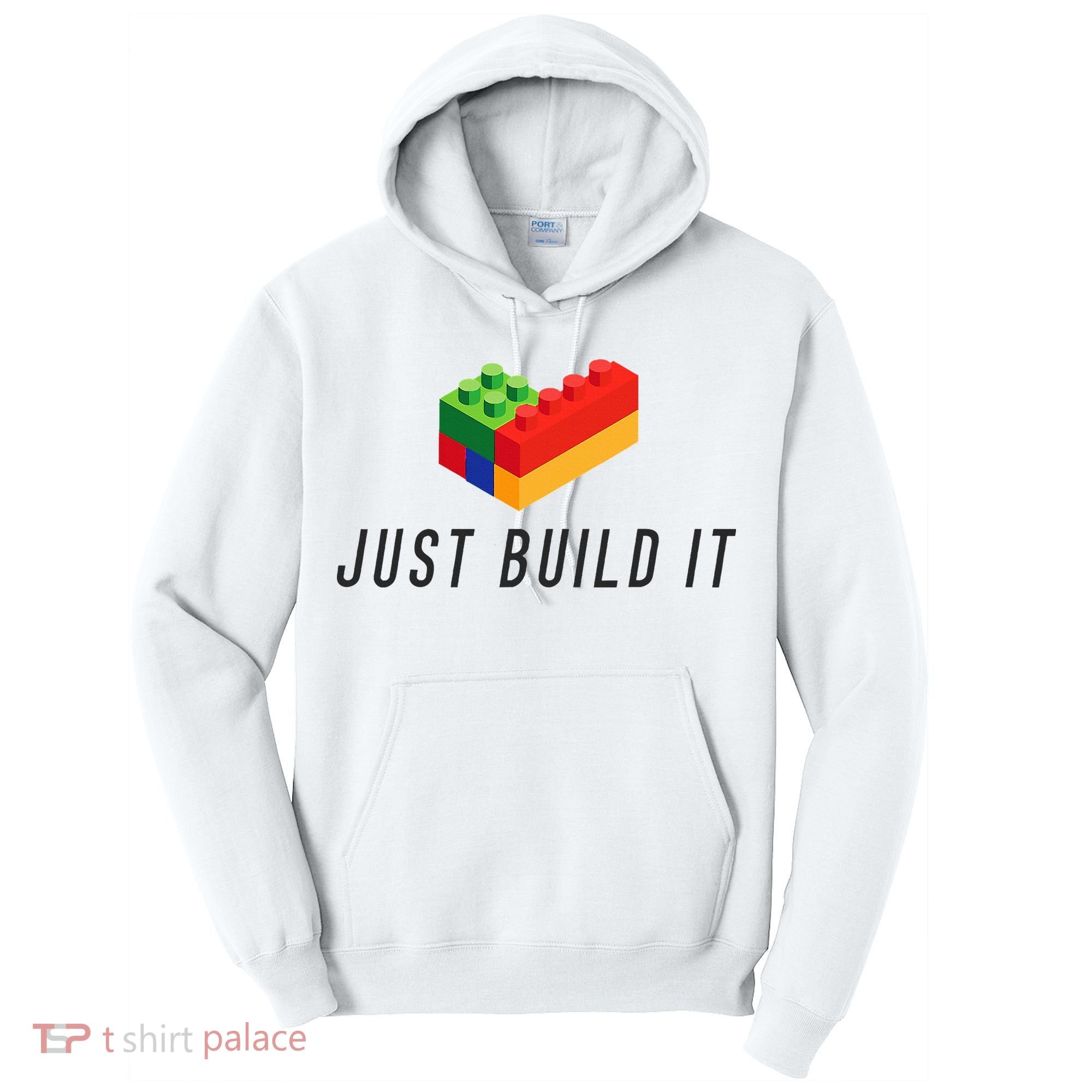 Just Build It Blocks Bricks Building Blocks Toy Tall Hoodie