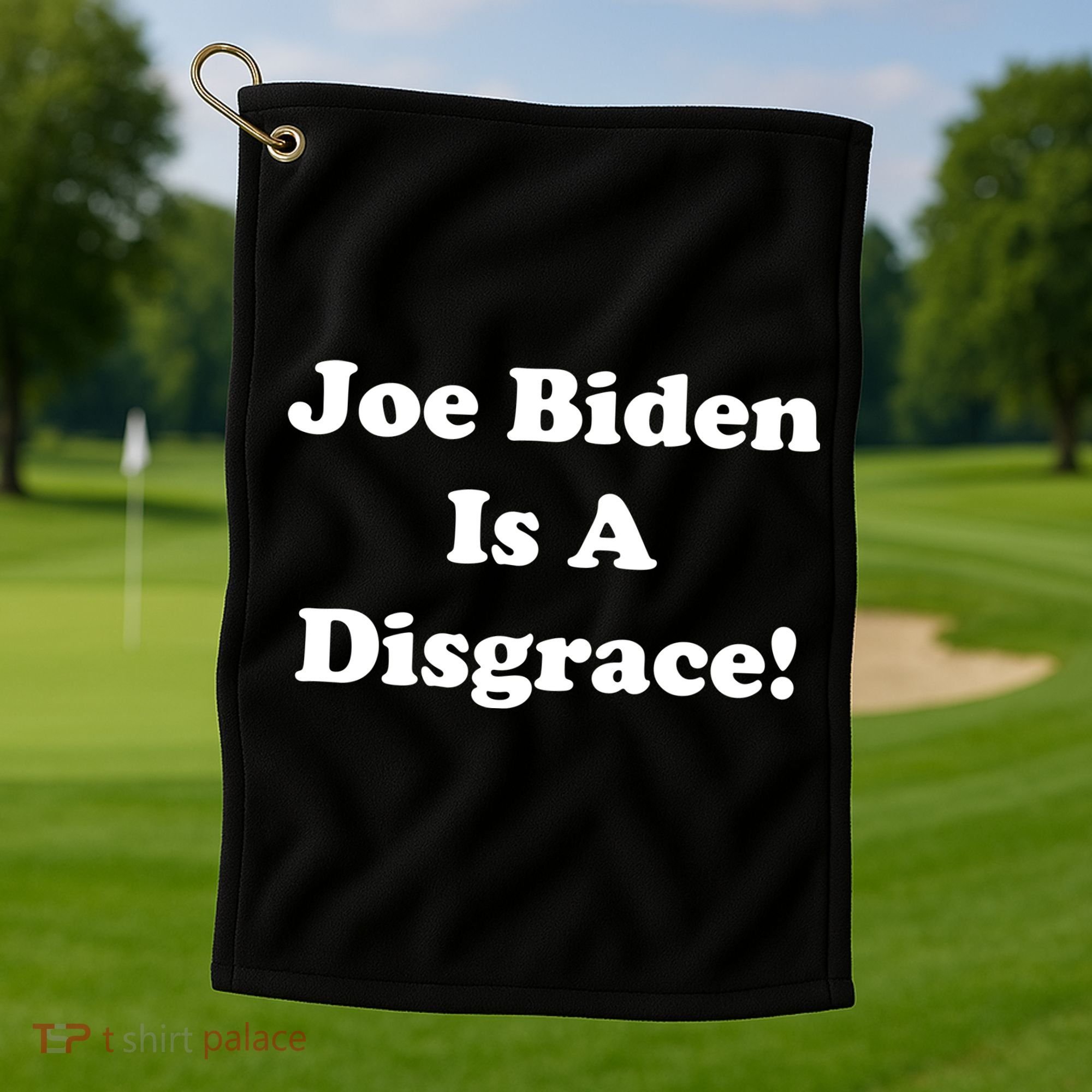 Joe Biden Is A Disgrace Golf Towel