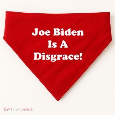 Joe Biden Is A Disgrace USA-Made Doggie Bandana