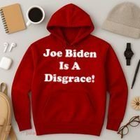 Joe Biden Is A Disgrace Hoodie thumb 3