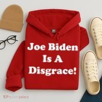 Joe Biden Is A Disgrace Hoodie thumb 4