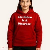 Joe Biden Is A Disgrace Hoodie thumb 5