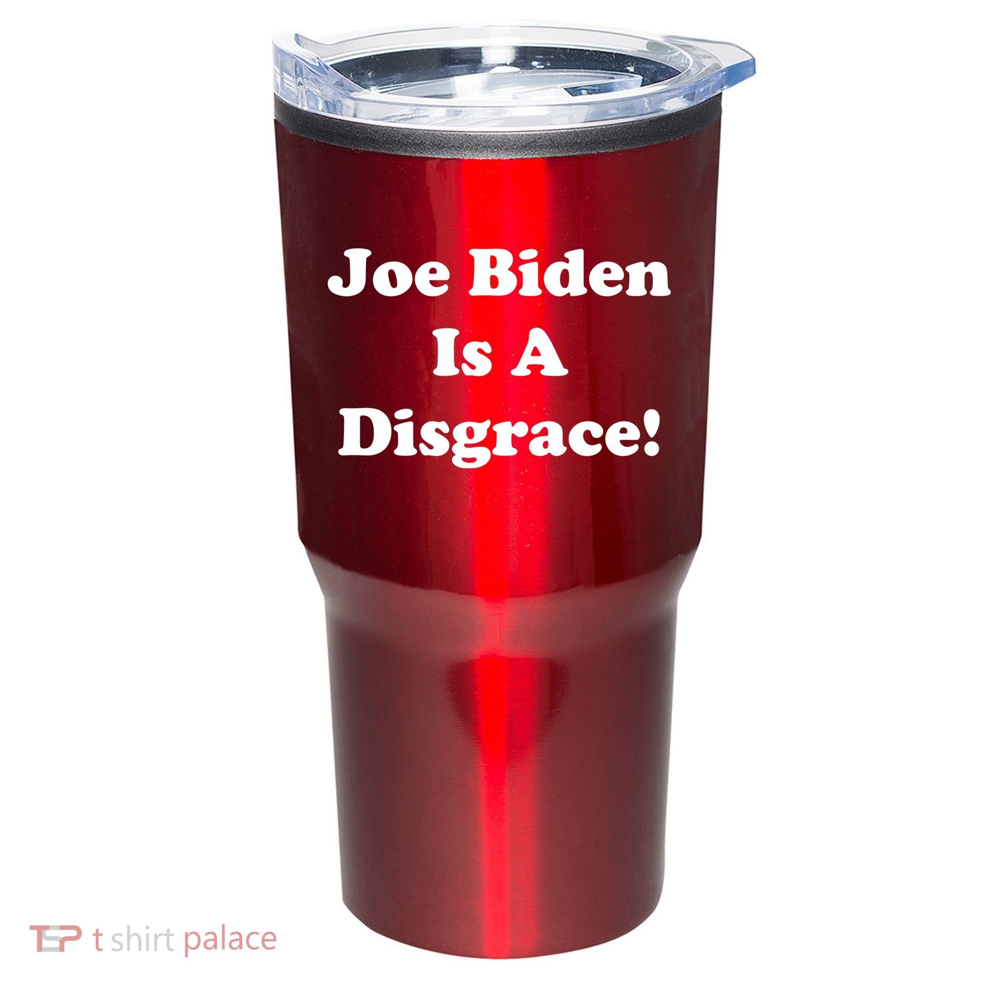 Joe Biden Is A Disgrace Tumbler