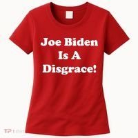 Joe Biden Is A Disgrace Women's T-Shirt thumb 0