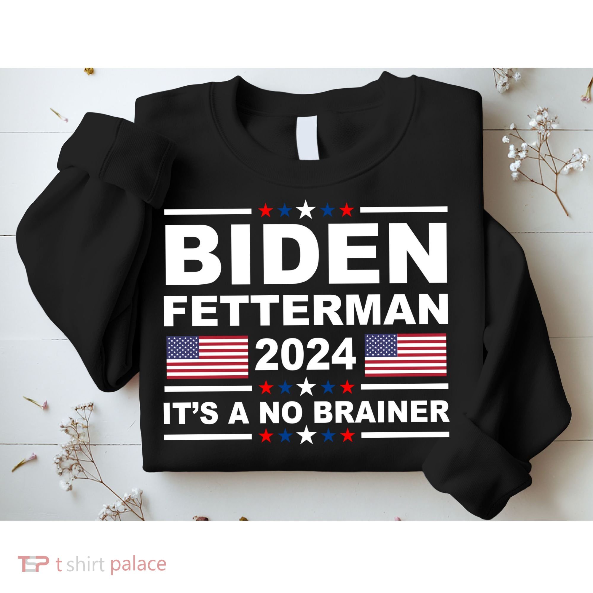 Joe Biden John Fetterman 2024 It's A No Brainer Funny Sweatshirt