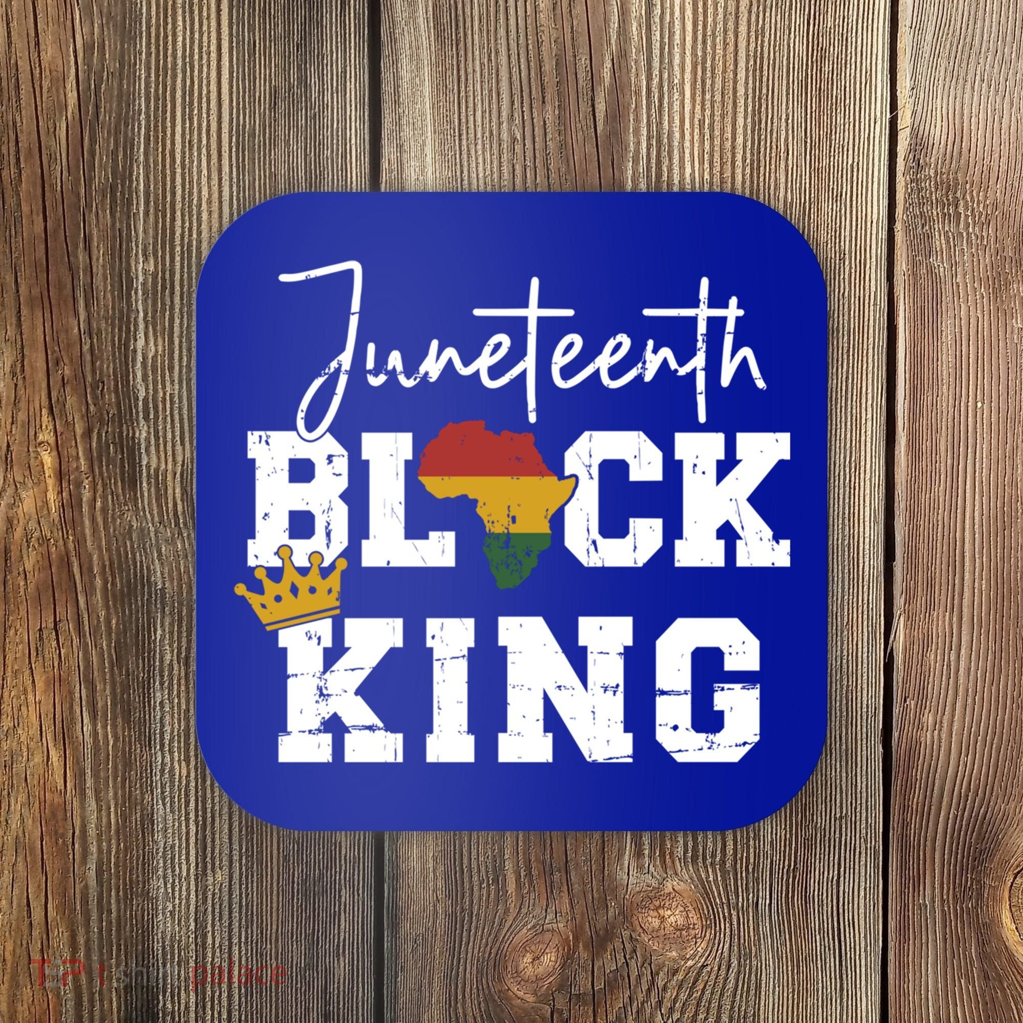 Juneteenth Black King With Pan African Map Flag Gift Coaster