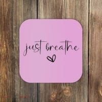 Just Breathe Mental Health Print Coaster thumb 0